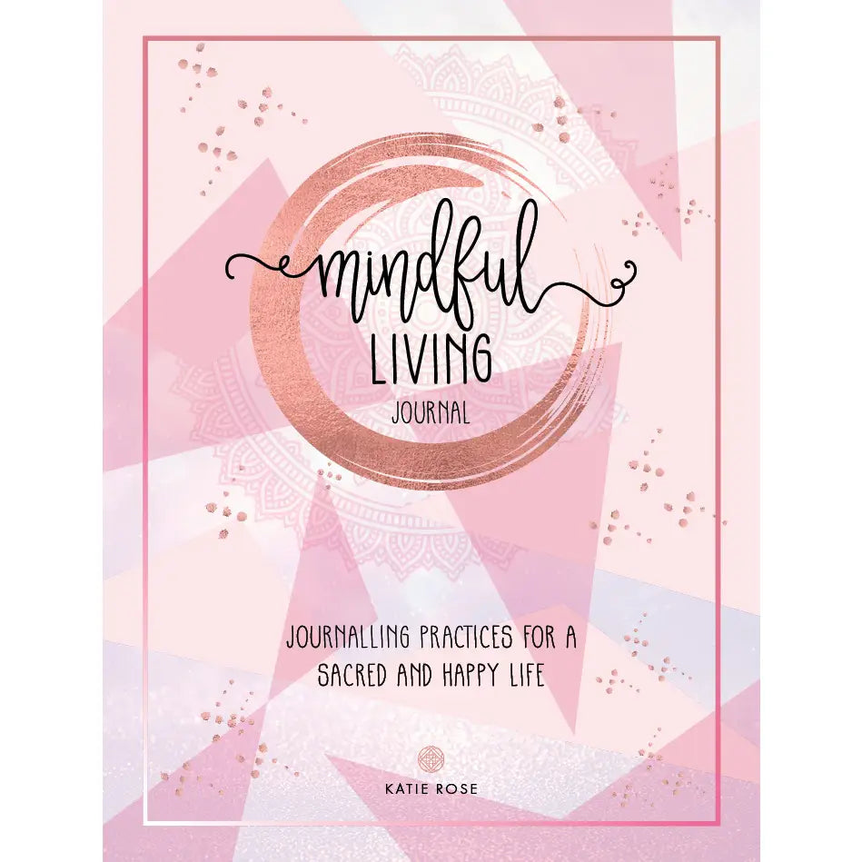 Mindful Living Journal