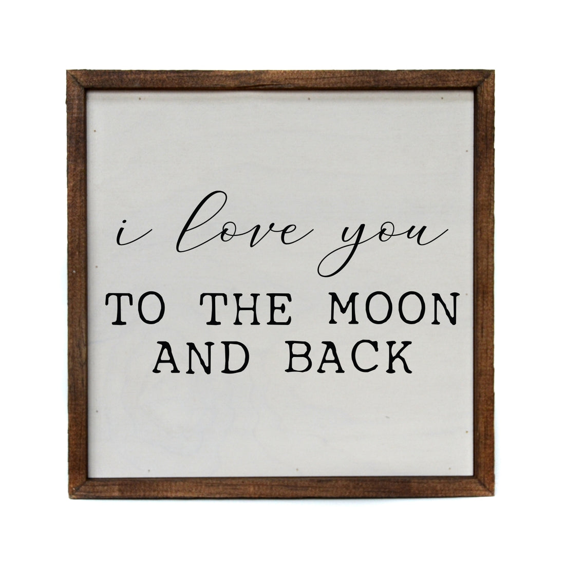Love You To The Moon Sign