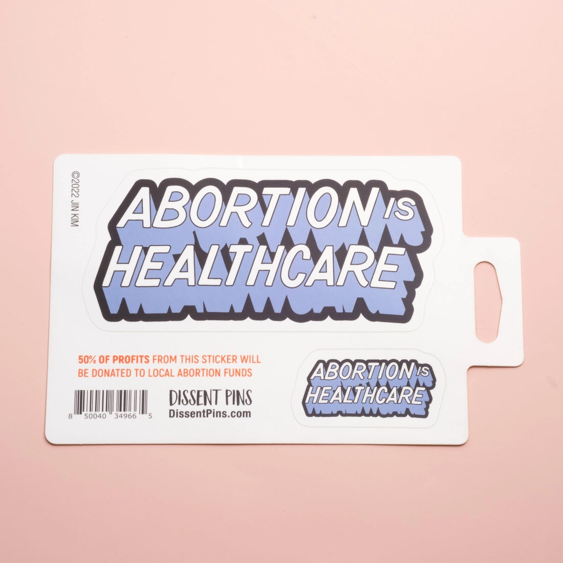 Abortion is Healthcare Sticker